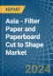 Asia - Filter Paper and Paperboard Cut to Shape - Market Analysis, Forecast, Size, Trends and Insights - Product Image