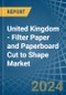 United Kingdom - Filter Paper and Paperboard Cut to Shape - Market Analysis, Forecast, Size, Trends and Insights - Product Image