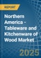 Northern America - Tableware and Kitchenware of Wood - Market Analysis, Forecast, Size, Trends and Insights - Product Thumbnail Image