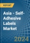 Asia - Self-Adhesive Labels (Excluding Printed) - Market Analysis, Forecast, Size, Trends and Insights - Product Thumbnail Image