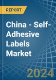 China - Self-Adhesive Labels (Excluding Printed) - Market Analysis, Forecast, Size, Trends and Insights- Product Image