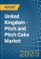 United Kingdom - Pitch and Pitch Coke - Market Analysis, Forecast, Size, Trends and Insights - Product Thumbnail Image