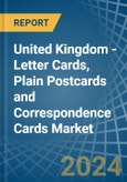 United Kingdom - Letter Cards, Plain Postcards and Correspondence Cards - Market Analysis, Forecast, Size, Trends and Insights- Product Image