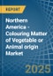 Northern America - Colouring Matter of Vegetable or Animal origin - Market Analysis, Forecast, Size, Trends and Insights - Product Thumbnail Image