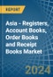 Asia - Registers, Account Books, Order Books and Receipt Books - Market Analysis, Forecast, Size, Trends and Insights - Product Image