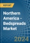 Northern America - Bedspreads (Excluding Eiderdowns) - Market Analysis, Forecast, Size, Trends and Insights - Product Thumbnail Image
