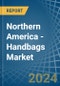 Northern America - Handbags - Market Analysis, Forecast, Size, Trends and Insights - Product Thumbnail Image