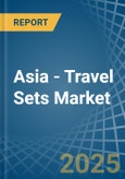 Asia - Travel Sets - Market Analysis, Forecast, Size, Trends and Insights- Product Image