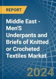 Middle East - Men'S Underpants and Briefs of Knitted or Crocheted Textiles - Market Analysis, Forecast, Size, Trends and Insights- Product Image