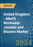 United Kingdom - Men'S Workwear Jackets and Blazers - Market Analysis, Forecast, Size, Trends and Insights- Product Image