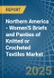 Northern America - Women'S Briefs and Panties of Knitted or Crocheted Textiles - Market Analysis, Forecast, Size, Trends and Insights - Product Image