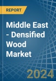 Middle East - Densified Wood - Market Analysis, Forecast, Size, Trends and Insights- Product Image