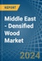 Middle East - Densified Wood - Market Analysis, Forecast, Size, Trends and Insights - Product Thumbnail Image