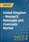 United Kingdom - Woman'S Raincoats and Overcoats - Market Analysis, Forecast, Size, Trends and Insights - Product Thumbnail Image