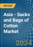 Asia - Sacks and Bags of Cotton - Market Analysis, Forecast, Size, Trends and Insights- Product Image