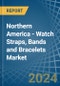 Northern America - Watch Straps, Bands and Bracelets - Market Analysis, Forecast, Size, Trends and Insights - Product Thumbnail Image