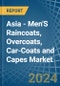 Asia - Men'S Raincoats, Overcoats, Car-Coats and Capes - Market Analysis, Forecast, Size, Trends and Insights - Product Image
