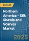 Northern America - Silk Shawls and Scarves - Market Analysis, Forecast, Size, Trends and Insights - Product Image