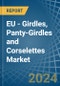 EU - Girdles, Panty-Girdles and Corselettes - Market Analysis, Forecast, Size, Trends and Insights - Product Image