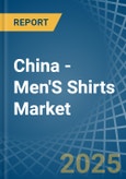 China - Men'S Shirts (Knitted or Crocheted) - Market Analysis, Forecast, Size, Trends and Insights- Product Image