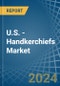 U.S. - Handkerchiefs - Market Analysis, Forecast, Size, Trends and Insights - Product Image