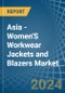 Asia - Women'S Workwear Jackets and Blazers - Market Analysis, Forecast, Size, Trends and Insights - Product Image