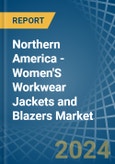 Northern America - Women'S Workwear Jackets and Blazers - Market Analysis, Forecast, Size, Trends and Insights- Product Image
