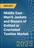 Middle East - Men'S Jackets and Blazers of Knitted or Crocheted Textiles - Market Analysis, Forecast, Size, Trends and Insights- Product Image