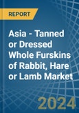 Asia - Tanned or Dressed Whole Furskins of Rabbit, Hare or Lamb - Market Analysis, Forecast, Size, Trends and Insights- Product Image