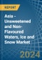 Asia - Unsweetened and Non-Flavoured Waters, Ice and Snow - Market Analysis, Forecast, Size, Trends and Insights - Product Image
