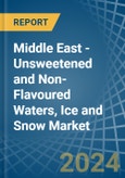 Middle East - Unsweetened and Non-Flavoured Waters, Ice and Snow - Market Analysis, Forecast, Size, Trends and Insights- Product Image