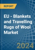 EU - Blankets and Travelling Rugs of Wool - Market Analysis, Forecast, Size, Trends and Insights- Product Image
