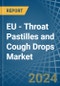 EU - Throat Pastilles and Cough Drops (Not Containing Medicinal Properties) - Market Analysis, Forecast, Size, Trends and Insights - Product Image