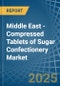 Middle East - Compressed Tablets of Sugar Confectionery - Market Analysis, Forecast, Size, Trends and Insights - Product Thumbnail Image