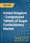 United Kingdom - Compressed Tablets of Sugar Confectionery - Market Analysis, Forecast, Size, Trends and Insights - Product Thumbnail Image