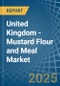 United Kingdom - Mustard Flour and Meal - Market Analysis, Forecast, Size, Trends and Insights - Product Thumbnail Image