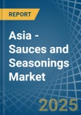 Asia - Sauces and Seasonings - Market Analysis, Forecast, Size, Trends and Insights- Product Image