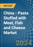 China - Pasta Stuffed with Meat, Fish and Cheese - Market Analysis, Forecast, Size, Trends and Insights- Product Image