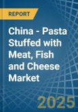 China - Pasta Stuffed with Meat, Fish and Cheese - Market Analysis, Forecast, Size, Trends and Insights- Product Image