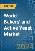 World - Bakers' and Active Yeast - Market Analysis, Forecast, Size, Trends and Insights- Product Image