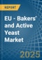 EU - Bakers' and Active Yeast - Market Analysis, Forecast, Size, Trends and Insights - Product Image