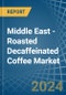 Middle East - Roasted Decaffeinated Coffee - Market Analysis, Forecast, Size, Trends and Insights - Product Image