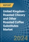 United Kingdom - Roasted Chicory and Other Roasted Coffee Substitutes - Market Analysis, Forecast, Size, Trends and Insights - Product Thumbnail Image
