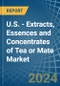 U.S. - Extracts, Essences and Concentrates of Tea or Mate - Market Analysis, Forecast, Size, Trends and Insights - Product Thumbnail Image