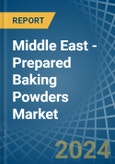 Middle East - Prepared Baking Powders - Market Analysis, Forecast, Size, Trends and Insights- Product Image