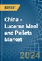 China - Lucerne (Alfalfa) Meal and Pellets - Market Analysis, Forecast, Size, Trends and Insights - Product Image