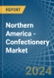 Northern America - Confectionery - Market Analysis, Forecast, Size, Trends and Insights - Product Thumbnail Image
