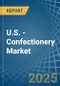 U.S. - Confectionery - Market Analysis, Forecast, Size, Trends and Insights - Product Image