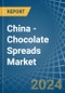 China - Chocolate Spreads - Market Analysis, Forecast, Size, Trends and Insights - Product Thumbnail Image
