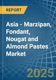 Asia - Marzipan, Fondant, Nougat and Almond Pastes - Market Analysis, Forecast, Size, Trends and Insights- Product Image